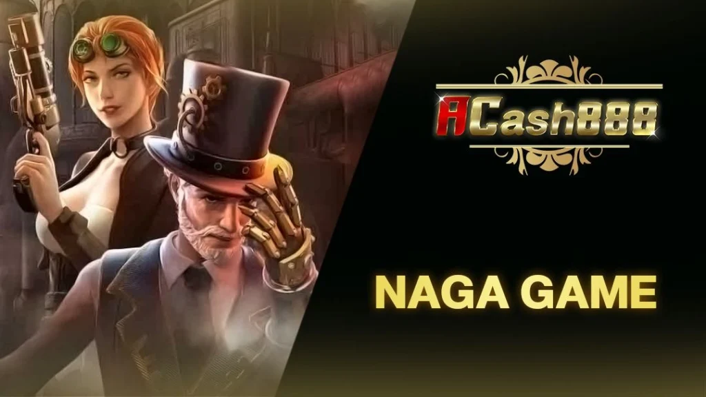 สล็อตค่าย naga game