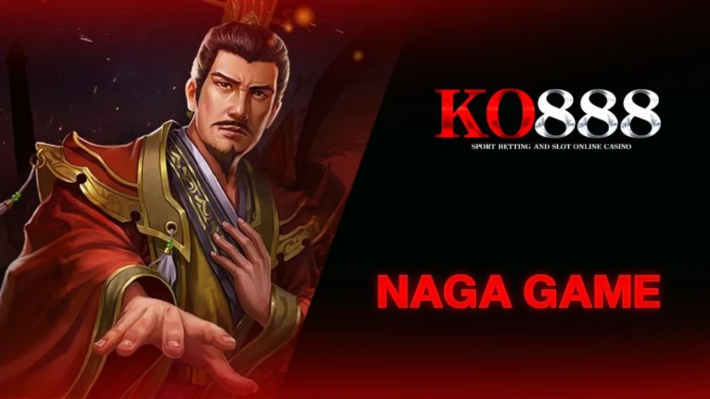 naga game สมัคร